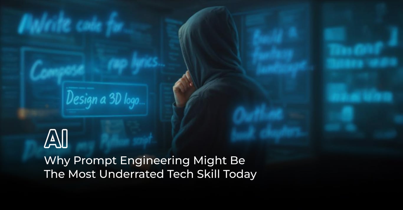 TechDogs-"Why Prompt Engineering Might Be The Most Underrated Tech Skill Today"