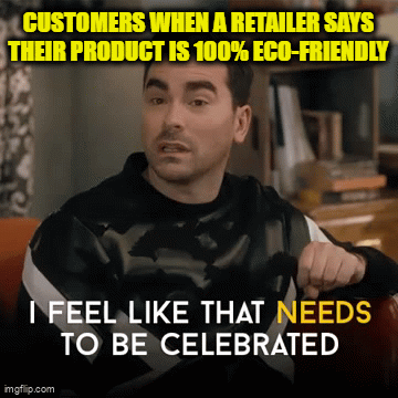TechDogs-"Trend 5: Sustainable Shopping Will Become The Norm"-"A GIF Meme Showing How Customers Like Sustainability"