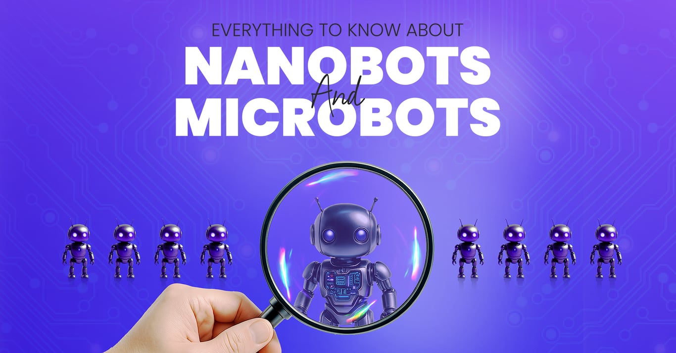 TechDogs-"Everything To Know About Nanobots And Microbots"