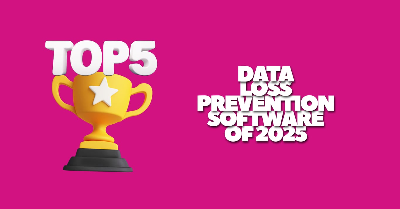 TechDogs-"Top 5 Data Loss Prevention Software Of 2025"