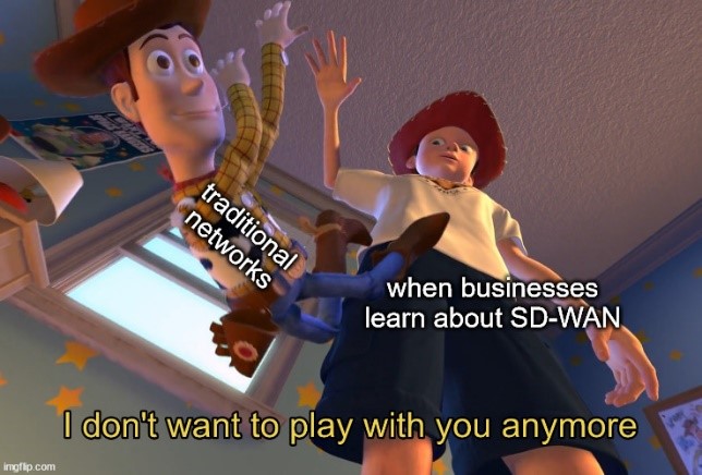TechDogs-"Trend 5: SD-WAN Adoption Will Continue"-"A Meme About SD-WAN Adoption"