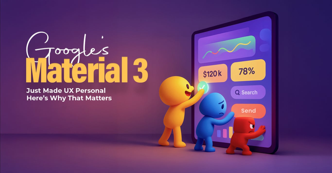 TechDogs-"Google’s Material 3 Just Made UX Personal—Here’s Why That Matters"