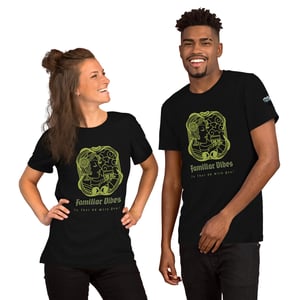 Familiar Vibes Short-Sleeve Unisex T-Shirt