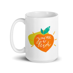 You’re A Peach Mug