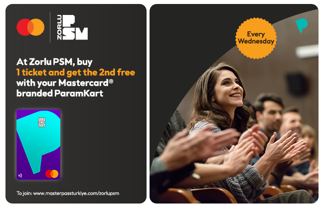 ParamKart holders Get a 2nd Ticket Free at Zorlu PSM