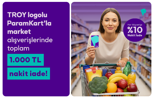 ParamKartllara Market Alverilerinde 1.000 TL Nakit ade