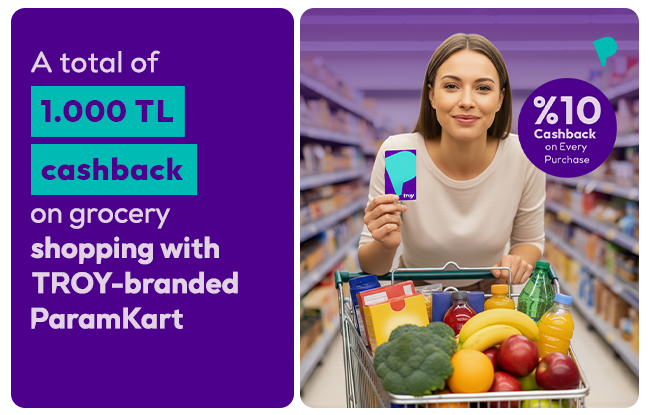 Get 1,000 TL Cash Back on Grocery Shopping with ParamKart