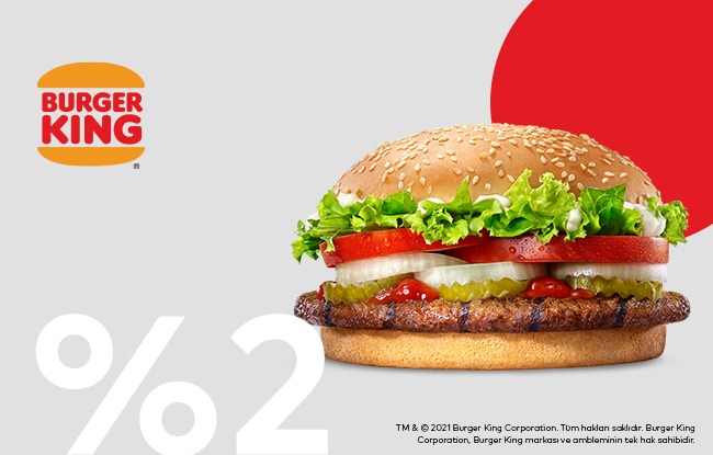 ParamKartlılara Burger King Harcamalarında %2 Nakit İade!