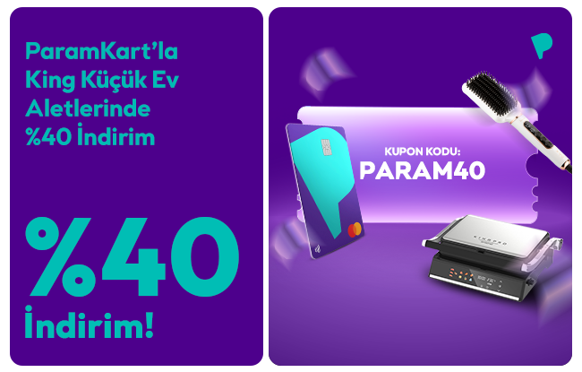ParamKartl�lara King�te %40 �ndirim!
