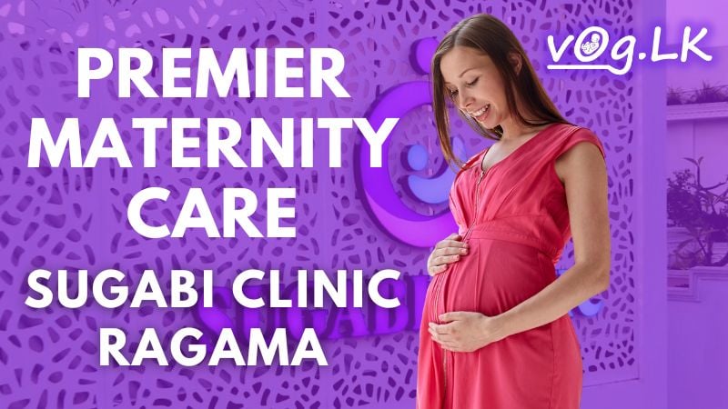 Premier maternity care at Sugabi Clinic Ragama