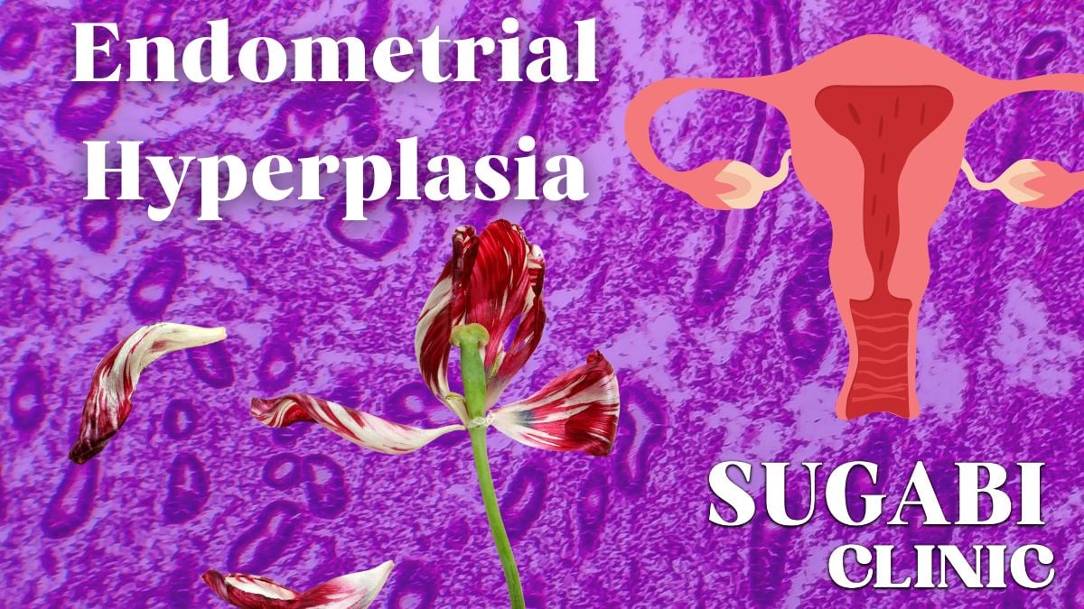 Endometrial Hyperplasia