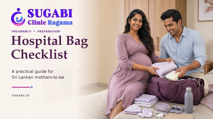 Your Maternity Hospital Bag: A Sri Lankan Checklist