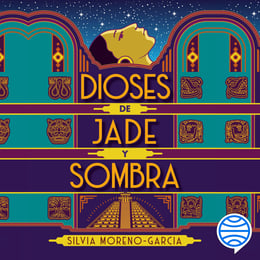 default - Dioses de jade y sombra      Por Silvia Moreno-García