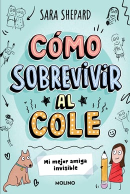 Imagen de la portada (Cómo sobrevivir al cole 1 - Mi mejor amiga invisible)