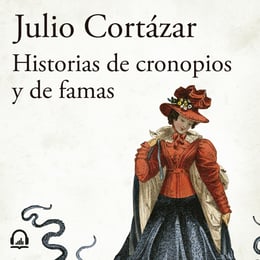 Historias de cronopios y de famas – Catálogo - Biblioteca electrónica del  Instituto Cervantes