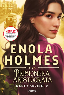 Imagen de la portada (Enola Holmes 2 - Enola Holmes y la prisionera aristócrata)