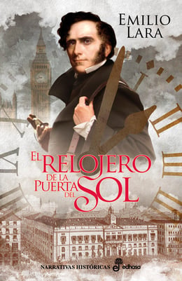 El relojero de la Puerta del Sol – Catálogo - eBiblio Madrid (eBiblio)