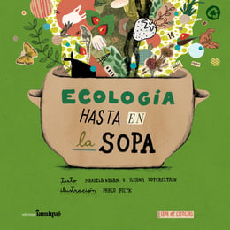Ecología hasta en la sopa – Catálogo - eBiblio Extremadura (eBiblio)