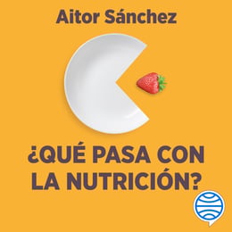 default - ¿Qué pasa con la nutrición? Por Aitor Sánchez García
