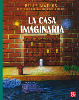 La casa imaginaria – Catálogo - eBiblio Castilla y León (eBiblio)