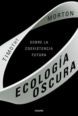 Ecología oscura – Catálogo - eBiblio Aragón (eBiblio)