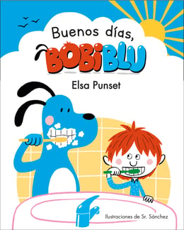 Buenos días, Bobiblú! (Bobiblú) – Catálogo - eBiblio Castilla-La Mancha  (eBiblio)