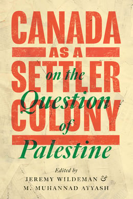 Cover image (Canada as a Settler Colony on the Question of Palestine)