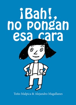 Imagen de la portada (¡Bah!, no pongan esa cara)