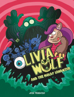 Imagen de la portada (Olivia Wolf and the Moldy Sandwich)