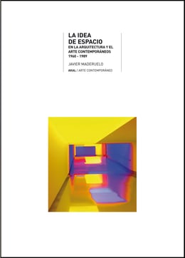 Imagen de la portada (La idea de espacio en la arquitectura y el arte contemporáneos, 1960-1989)