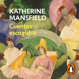 default - Cuentos escogidos      Por      Katherine Mansfield (Autor)