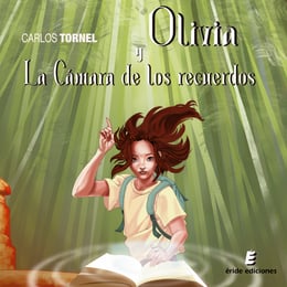 Olivia y la cámara de los recuerdos – Catálogo - eBiblio Andalucía (eBiblio)