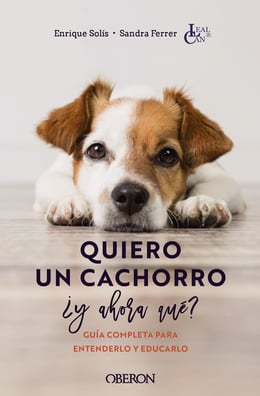 Quiero un cachorro, ¿y ahora qué? – Catálogo - eBiblio Murcia (eBiblio)