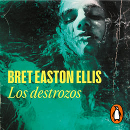 default - Los destrozos  Por Bret Easton Ellis