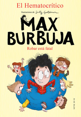 Imagen de la portada (Max Burbuja 2 - Robar está fatal)