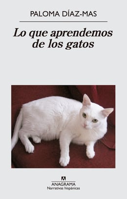 Lo que aprendemos de los gatos – Catálogo - Biblioteca electrónica del  Instituto Cervantes