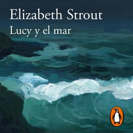 default - Lucy y el mar      Por Elizabeth Strout