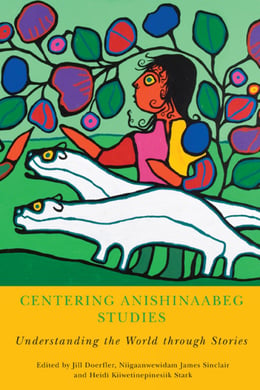 Cover image (Centering Anishinaabeg Studies)