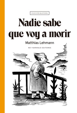 Nadie sabe que voy a morir