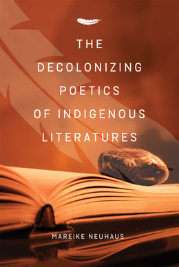 Cover image (The Decolonizing Poetics of Indigenous Literatures)