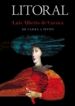 Luis Alberto de Cuenca. De Ulises a Tintín
