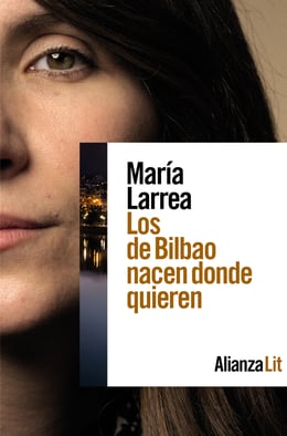 Imagen de la portada (Los de Bilbao nacen donde quieren)