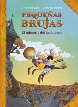 Imagen de la portada (El misterio del hechicero (Pequeñas Brujas 1))