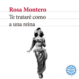 default - Te trataré como a una reina      Rosa Montero