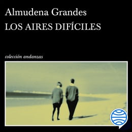 default - Los aires difíciles  de Almudena Grandes