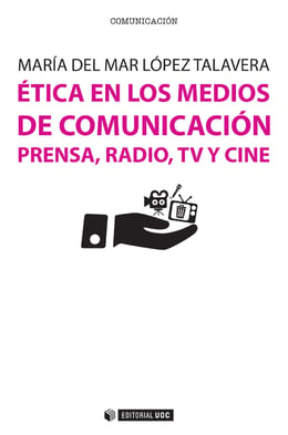 Ética en los medios de comunicación – Catálogo - Biblioteca electrónica del  Instituto Cervantes