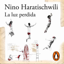 default - La luz perdida      Autor:     Nino Haratischwili