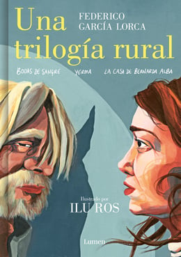 Imagen de la portada (Una trilogía rural (Bodas de sangre, Yerma y La casa de Bernarda Alba))