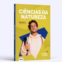 Ciências da Natureza (Aluno Vol. 1)