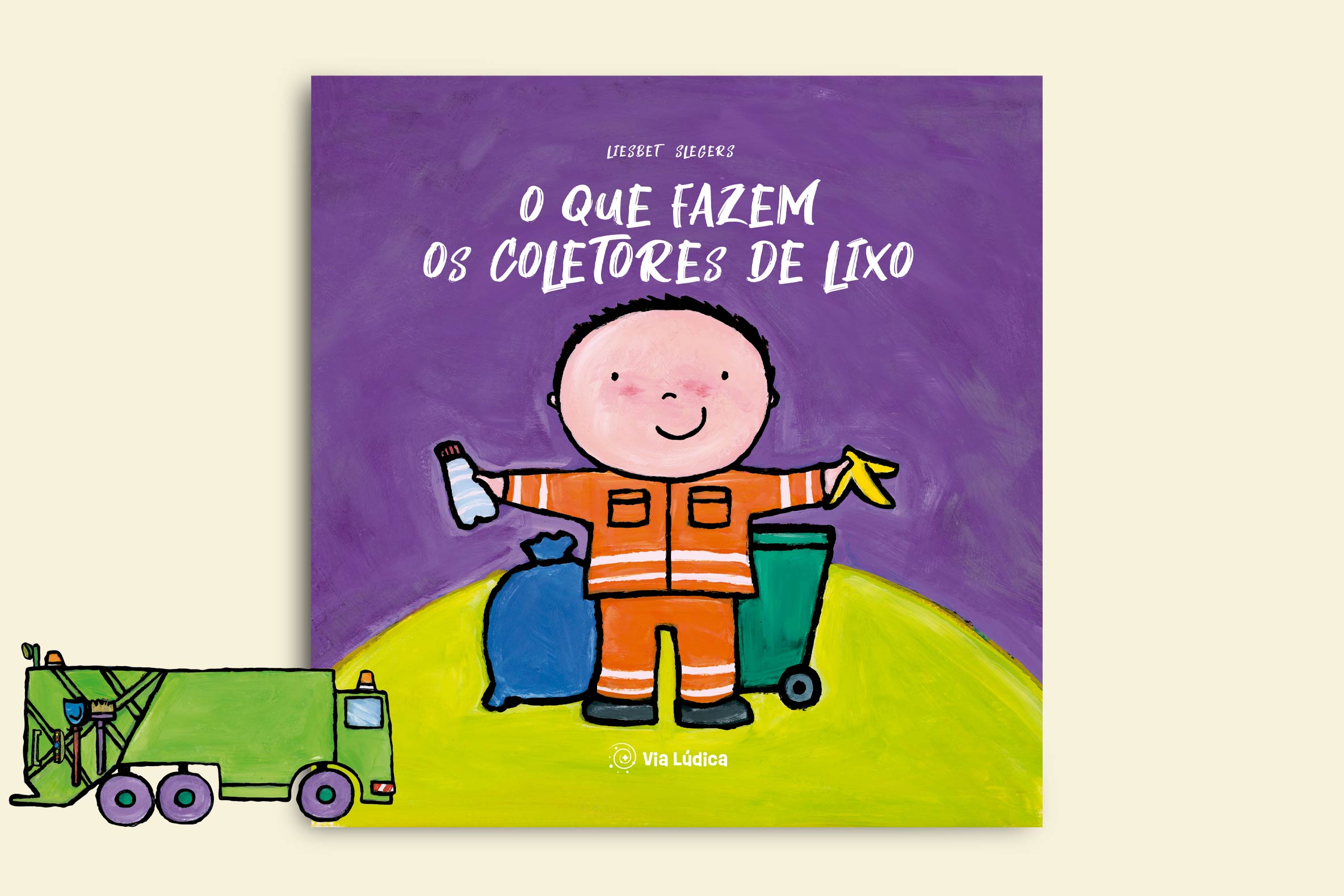 capa livro o que fazem os coletores de lixo colecao profissoes crianca de uniforme de coletor laranja com caminhao e sacos de lixo via ludica
